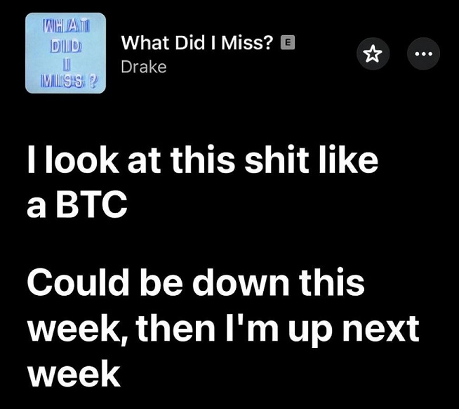 drake-mentions-bitcoin-in-new-song-i-look-at-this-sht-like-a-dollarbtc-could-be-down-this-week-then-im-up-next-week
